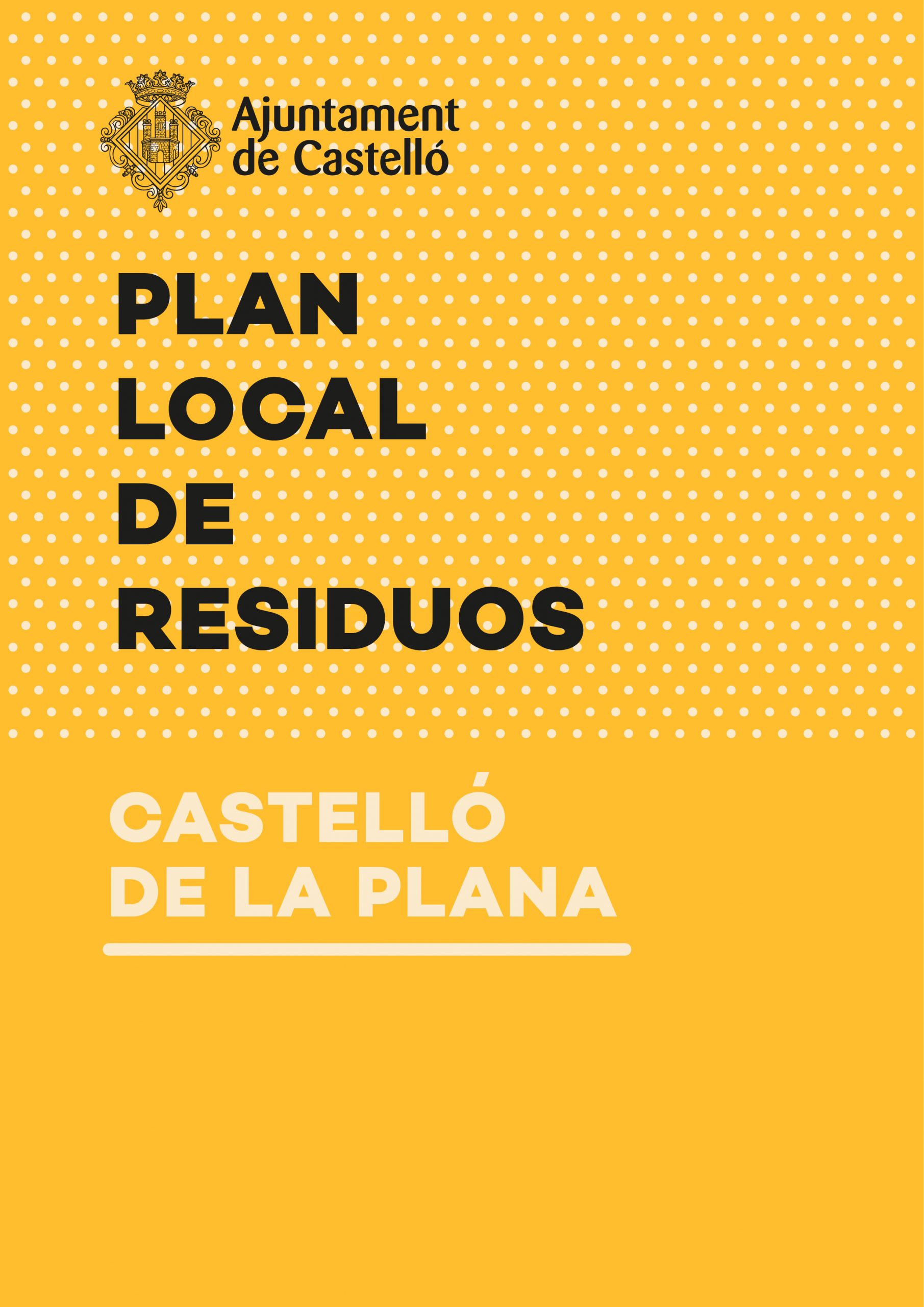 Lee más sobre el artículo Plan Local de Residuos del municipio de Castellón de la Plana