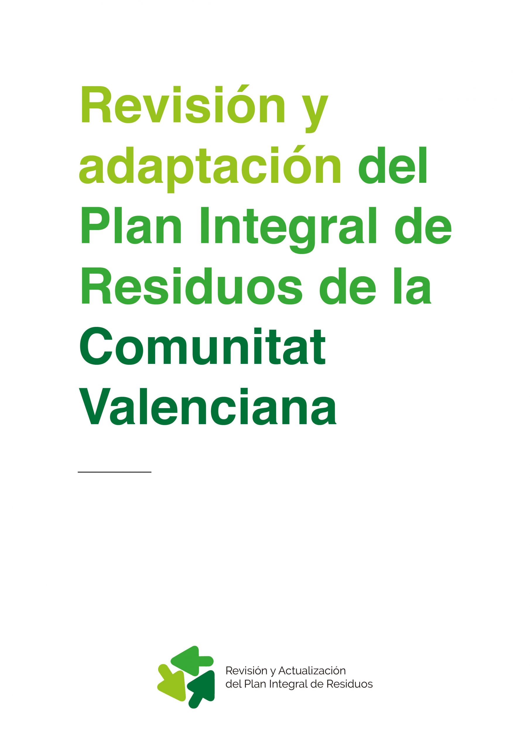 Lee más sobre el artículo Revisión y adaptación del Plan Integral de Residuos de la Comunitat Valenciana