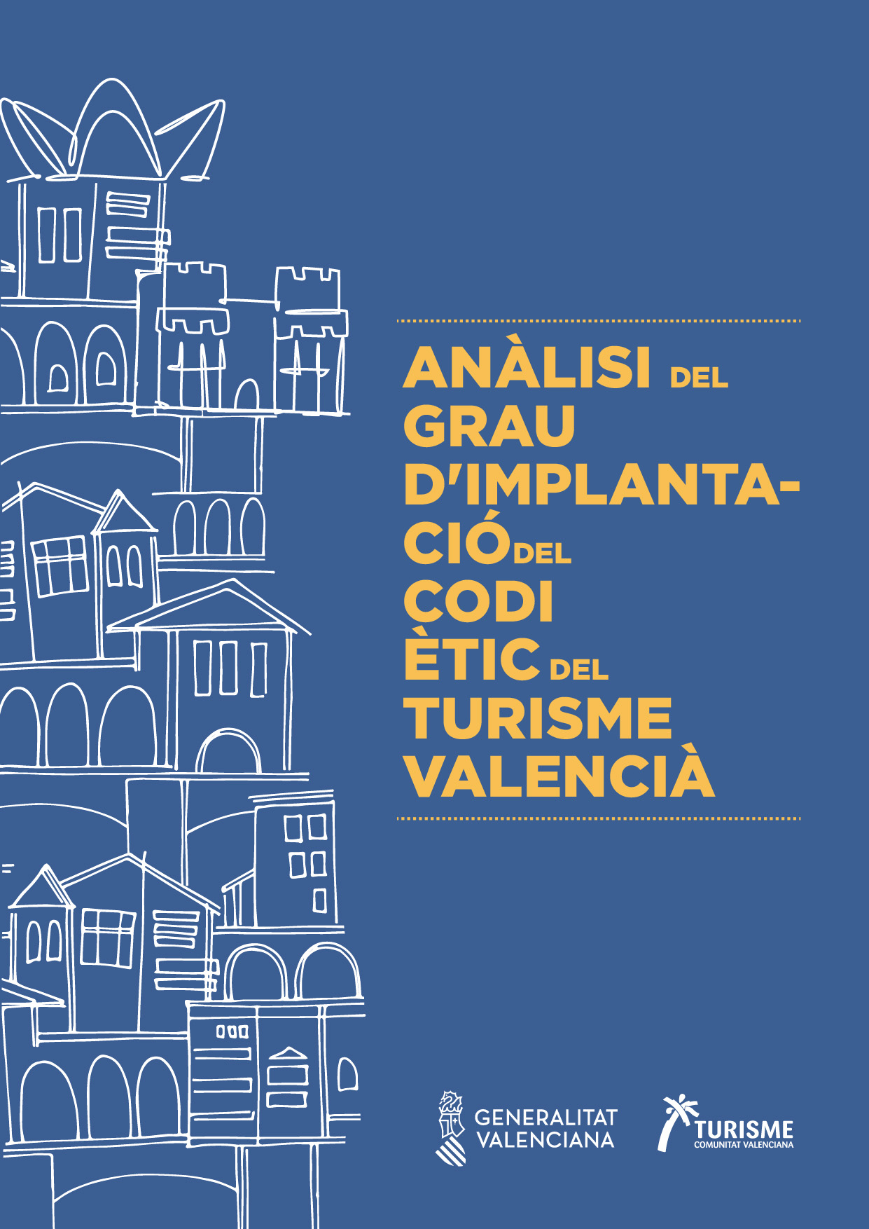 Lee más sobre el artículo Diagnóstico del grado de implantación del código ético del turismo de la Comunitat Valenciana